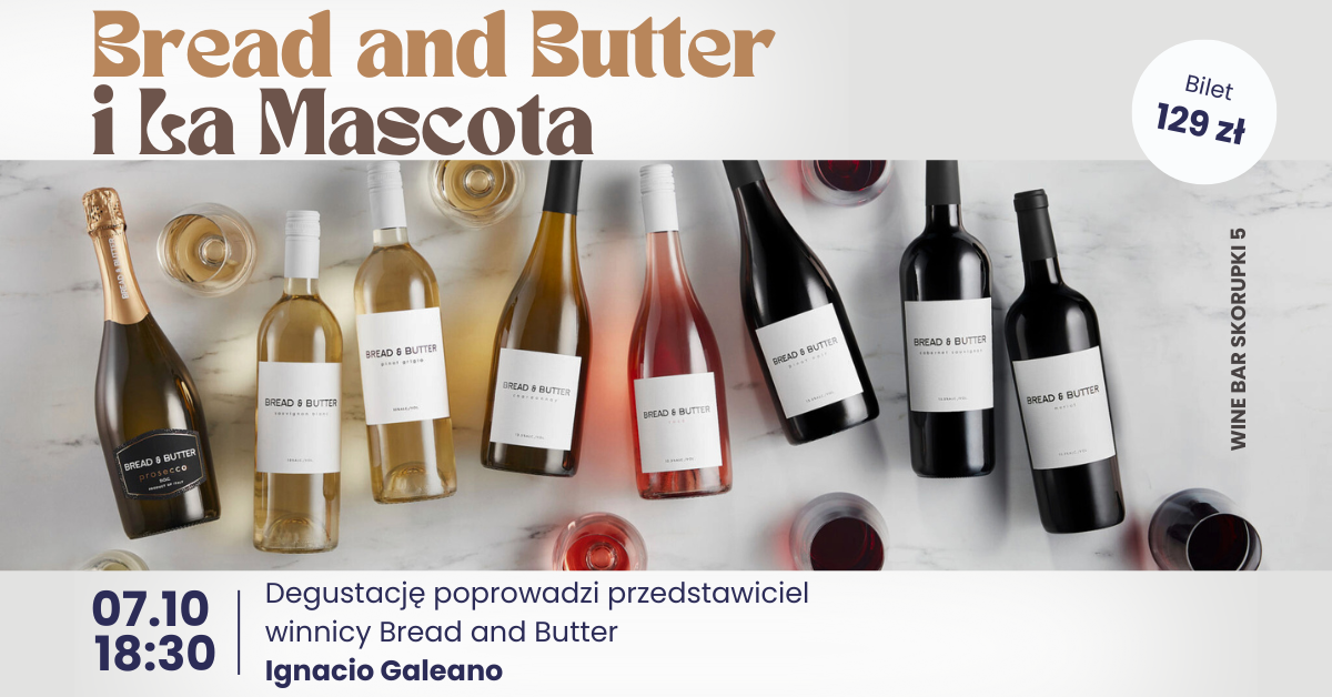 Bread and Butter i La Mascota