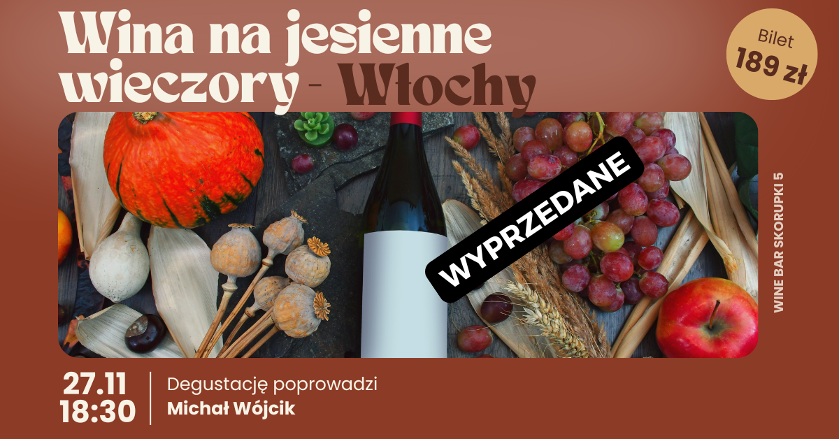Wina na jesienne wieczory – Włochy