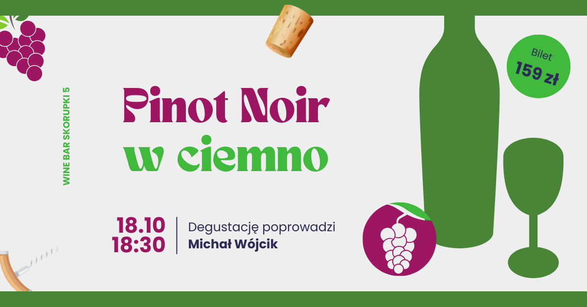 Pinot Noir w ciemno